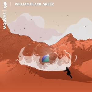 Shadow - William Black & Skeez