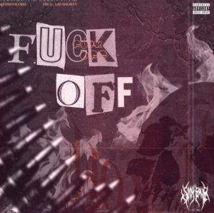 FUCK OFF - 6th$ithLord