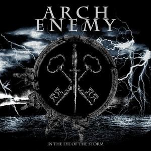 In the Eye of the Storm - Arch Enemy