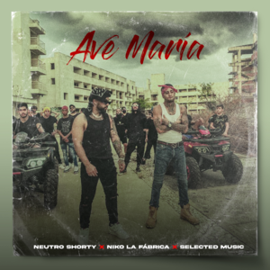 Ave María - Neutro Shorty, Niko La Fábrica & Selected Music