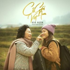 Cô Gái Việt Nam - Khả Ngân (Ft. Phan Mạnh Quỳnh)