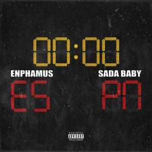 ESPN - Enphamus (Ft. Sada Baby)