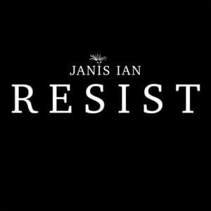 Resist - Janis Ian