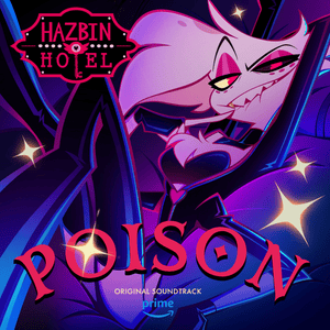 Poison (Deutsche Fassung) - Hazbin Hotel (Deutsche Fassung) (Ft. Laura Leyh)