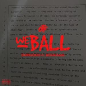 We Ball (Remix) - Lil Durk (Ft. Booka600)