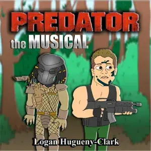 Predator: The Musical - ​​lhugueny