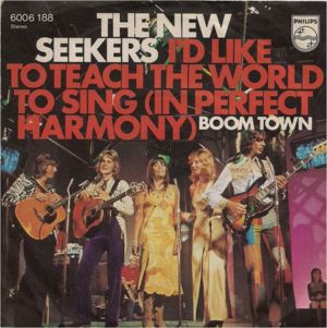 I’d Like to Teach the World to Sing (In Perfect Harmony) - The New Seekers