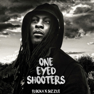 One Eyed Shooters - Waka Flocka Flame & Young Sizzle