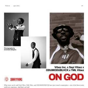 On God - Vibez Inc (Ft. ODUMODUBLVCK, Seyi Vibez & Tml Vibez)