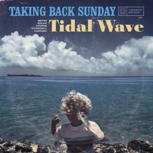 Tidal Wave - Taking Back Sunday