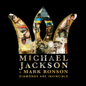 Diamonds Are Invincible (Mark Ronson x Michael Jackson) - Michael Jackson (Ft. Mark Ronson)