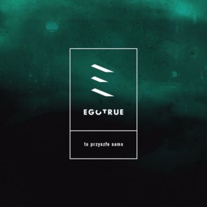 Nie Uciekaj - EgoTrue (Ft. Mam Na Imię Aleksander)