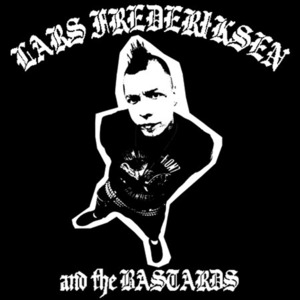 To Have and to Have Not - Lars Frederiksen And The Bastards