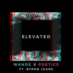 Elevated - Anike (Ft. Byron Juane & Poetics)