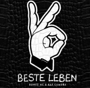 Beste Leben - Bonez MC & RAF Camora