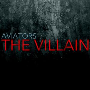 The Villain - Aviators