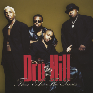 These Are The Times - Dru Hill