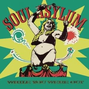 Lap of Luxury - Soul Asylum