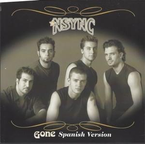 Gone (Spanish Version) - *NSYNC