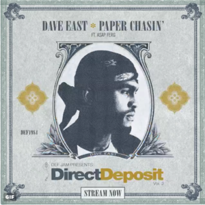 Paper Chasin - Dave East (Ft. A$AP Ferg)