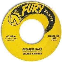 Cheating Baby - Wilbert Harrison