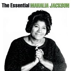 There Is a Balm In Gilead - Mahalia Jackson