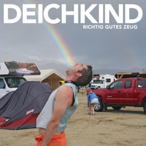 Richtig Gutes Zeug - Deichkind