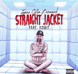 Straight Jacket - James Cullen Bressack (Ft. Xzibit)