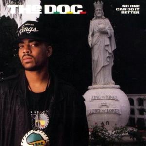 No One Can Do It Better - ​The D.O.C.