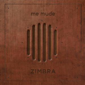 Me Mude - Zimbra