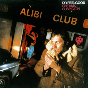 You’ll Be Mine - Dr. Feelgood