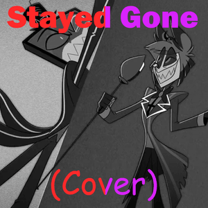 Stayed Gone - HPKritical