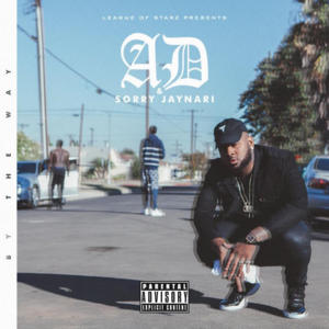 They Know - AD & Sorry Jaynari (Ft. O.T. Genasis)