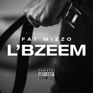 L’Bzeem - Fat Mizzo