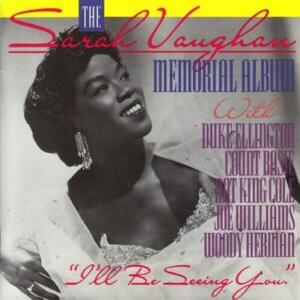 Don’t Blame Me - Sarah Vaughan