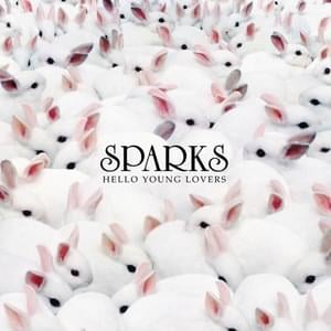 (Baby, Baby) Can I Invade Your Country - Sparks