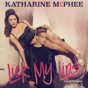 Lick My Lips - Katharine McPhee