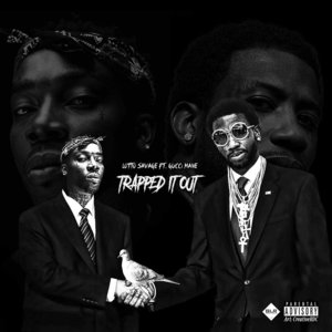 Trapped It Out (Remix) - Lotto Savage (Ft. Gucci Mane)