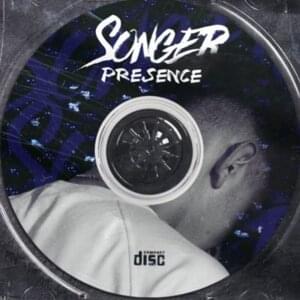 Presence (Single) - Songer