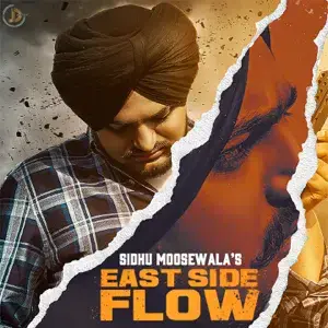 East Side Flow - Sidhu Moose Wala (Ft. Sunny Malton)