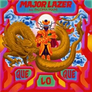 QueLoQue - Major Lazer (Ft. Paloma Mami)