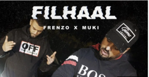 Filhaal - Frenzo Harami (Ft. Muki (UK))