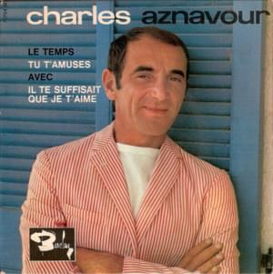 Le temps - Charles Aznavour