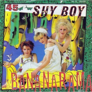 Shy Boy - Bananarama