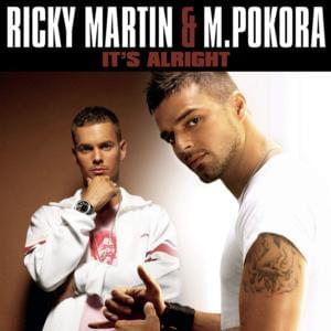 It’s Alright (French Version) - Ricky Martin (Ft. M. Pokora)