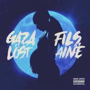 Fils aîné - Capitaine Gaza (Ft. Lost)