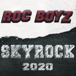 Skyrock 2020 - Roc Boyz