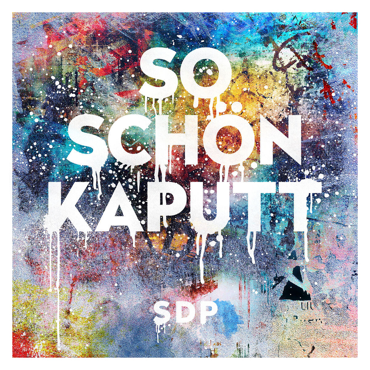 So schön kaputt - SDP