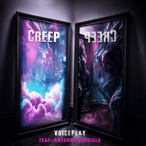 Creep - Radiohead (acapella) - Voiceplay (Ft. Anthony Gargiula)