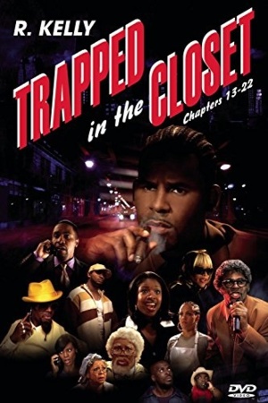 Trapped in the Closet Chapter 15 - R. Kelly